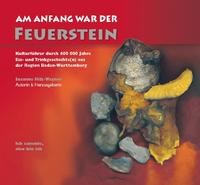 Hilz-Wagner, Am Anfang war der Feuerstein
