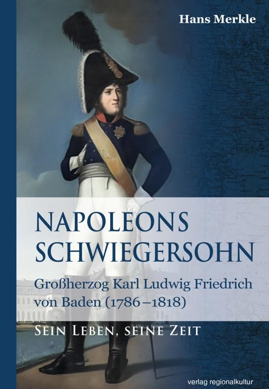 Merkle, Napoleons Schwiegersohn