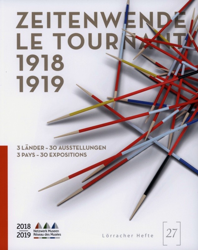 Zeitenwende Le Tournant 1918 1919