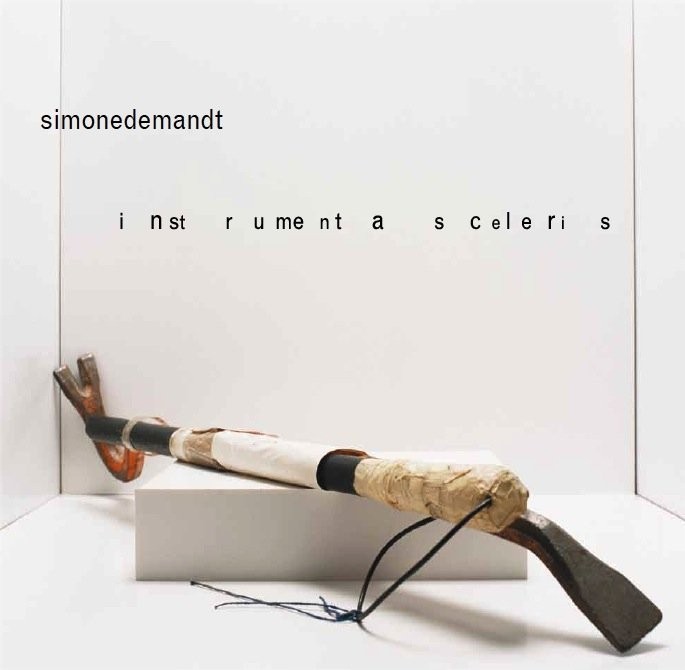 Simone Demandt - Instrumenta Sceleris