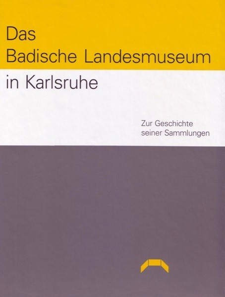 Das Badische Landesmuseum